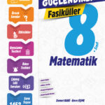 Ankara Yayıncılık 8. Sınıf Güçlendiren Matematik Fasiküller