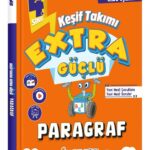 İLKOKULLUYUM YAYINLARI KEŞİF TAKIMI 4.SINIF EXTRA GÜÇLÜ PARAGRAF