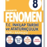 Fenomen Yayınları 8. Sınıf LGS T.C. İnkılap Tarihi ve Atatürkçülük Soru Bankası